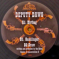 DEPUTY DAWG / Dirtbag