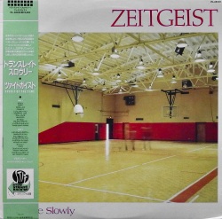 ZEITGEIST / Translate Slowly