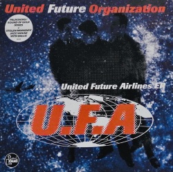 UNITED FUTURE ORGANIZATION / United Future Airlines EP