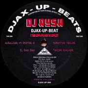 DJ RUSH / Djax-Up-Beat (Remixes)