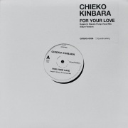 CHIEKO KINBARA / For Your Love