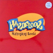 HARDFLOOR / Mahogany Roots