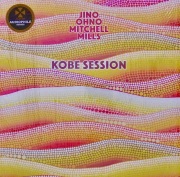 JINO, OHNO, MITCHELL, MILLS / Kobe Session