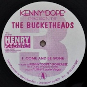 KENNY "Dope" Presents THE BUCKETHEADS / Come And Be Gone ・ These Sounds Fall Into My Mind