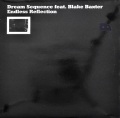 DREAM SEQUENCE Feat. BLAKE BAXTER / Endless Reflection