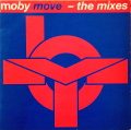 MOBY / Move - The Mixes