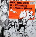 REX THE DOG / Circulate