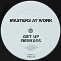 MASTERS AT WORK / Get Up (Remixes)