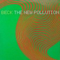 BECK / The New Pollution