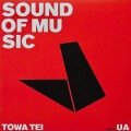 TOWA TEI with UA / Sound Of Music