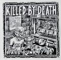 V.A. / Killed By Death (Rare Punk 77-82)