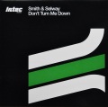 SMITH & SELWAY / Don't Turn Me Down