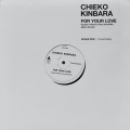 CHIEKO KINBARA / For Your Love