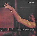 FEMI KUTI / Truth Don Die