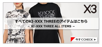 KI-XXX THREE ALLアイテム