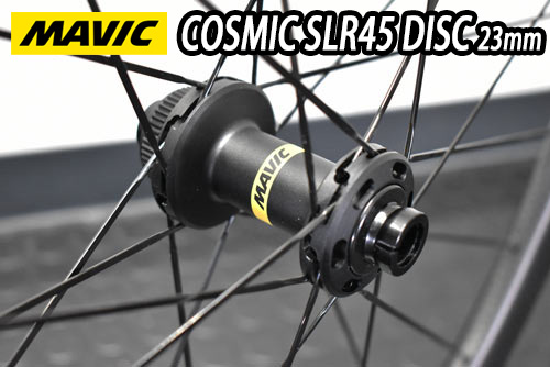MAVIC COSMIC SLR 45 23mm ホイールセット MAVIC 2025 COSMIC SLR45 DISC 23mm SSC SMU F/R PAIR WHEEL SET
