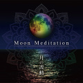 Moon Meditation～月の波動～