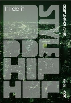 DDD STYLE HIPHOP ＃30 "I'll do it"