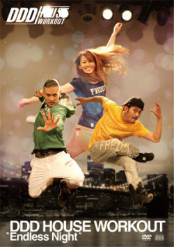 DDD HOUSE WORKOUT VOL.11 "Endless Night"