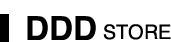 DDD STORE｜DDDいち押しのダンサブルアイテムをラインナップ!!