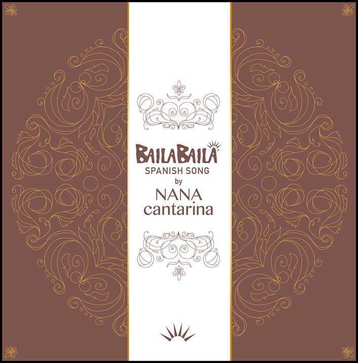 BAILABAILA BEST SPANISH SONG by NANA Cantarina