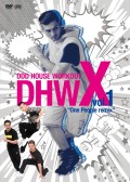 リニューアル第一弾！パワーアップして新登場！！DDD HOUSE WORKOUT　X　vol.1 “One People -remix-”【CD+DVD】