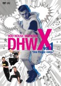 リニューアル第一弾！パワーアップして新登場！！DDD HOUSE WORKOUT　X　vol.1 “One People -remix-”【CD+DVD】