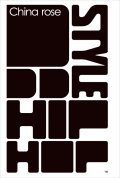 DDD STYLE HIPHOP ＃９　China rose