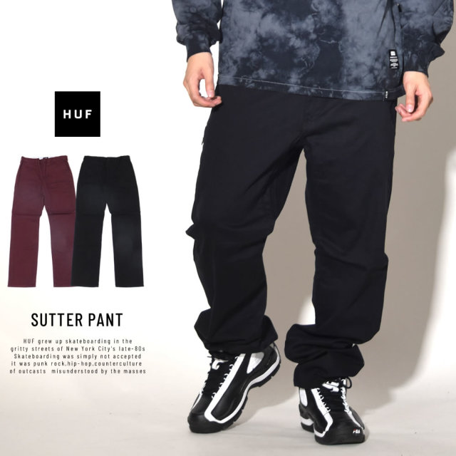 HUF ハフ チノパンツ SUTTER PANT PT00063