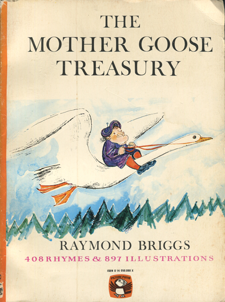 Raymond Briggs: THE MOTHER GOOSE TREASURY