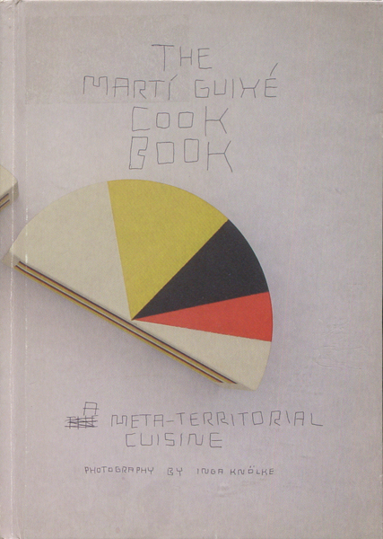 The Marti Guixe Cook Book