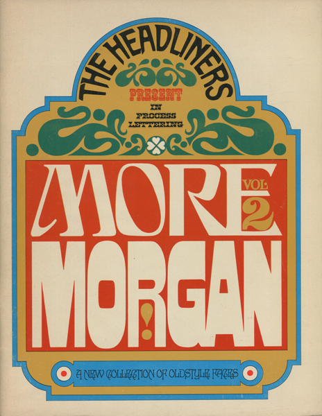John Alcorn: THE HEADLINERS Present in Process Lettering MORE MORGAN vol.2