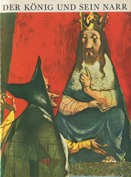 Jiri Trnka: Der Konig und Sein Narr