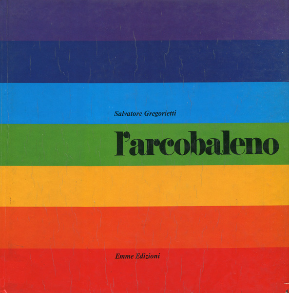 Salvatore Gregorietti: L'arcobaleno [Ex-library]