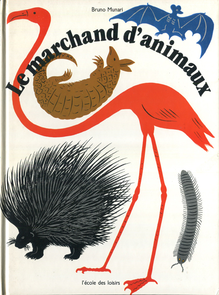 Bruno Munari: Le marchand d'animaux