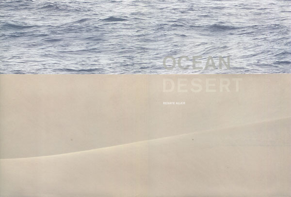 Renate Aller: Ocean / Desert