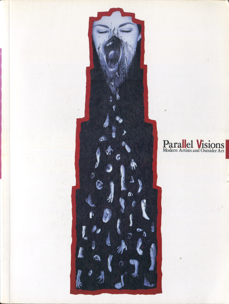 パラレル・ヴィジョン　20世紀美術とアウトサイダー・アート