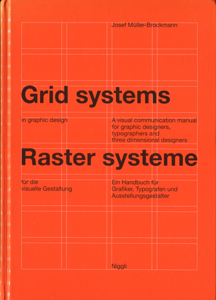 Josef Muller-Brockmann: Grid systems in graphic design