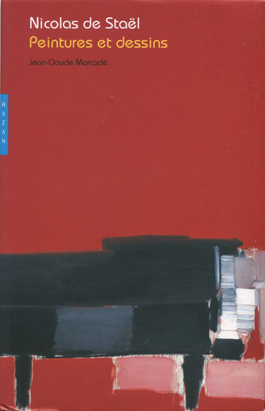 Nicolas de Stael: Peintures et Dessins