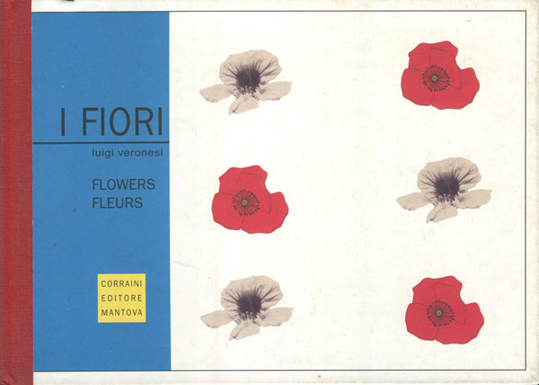 Luigi Veronesi: I FIORI