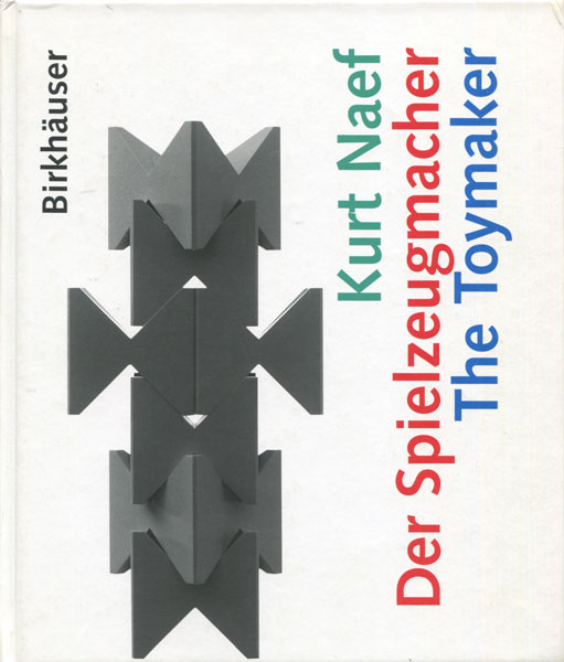 Kurt Naef: Der Spielzeugmacher The Toymaker