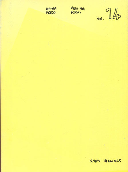 Daiwa Press Viewing Room vol.14 Ryan Gander These are the things that I don't understand [Signed]