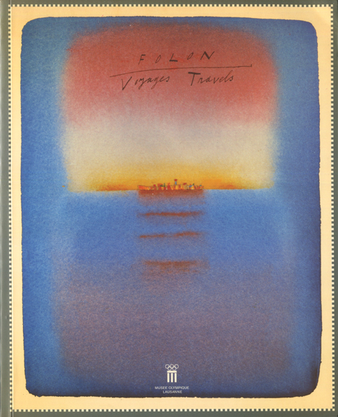 Folon: Voyages / Travels