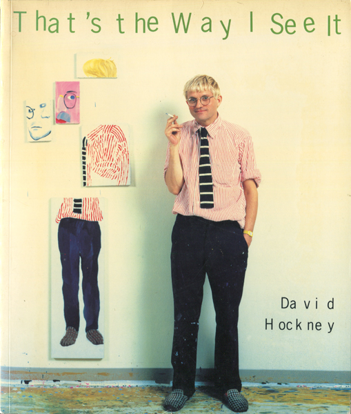 David Hockney: That's the Way I See It