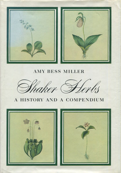 Shaker Herbs - a history and a compendium