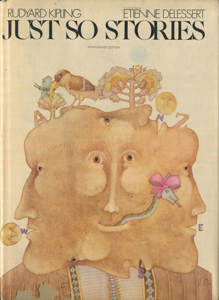 Rudyard Kipling & Etienne Delessert: Just So Stories