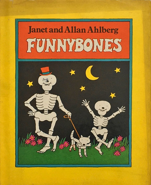 Janet and Allan Ahlberg: Funnybones