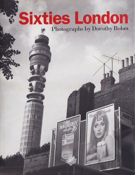 Sixties London Photographs by Dorothy Bohm