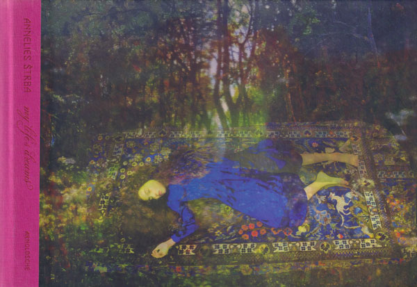 Annelies Strba: my life's dreams