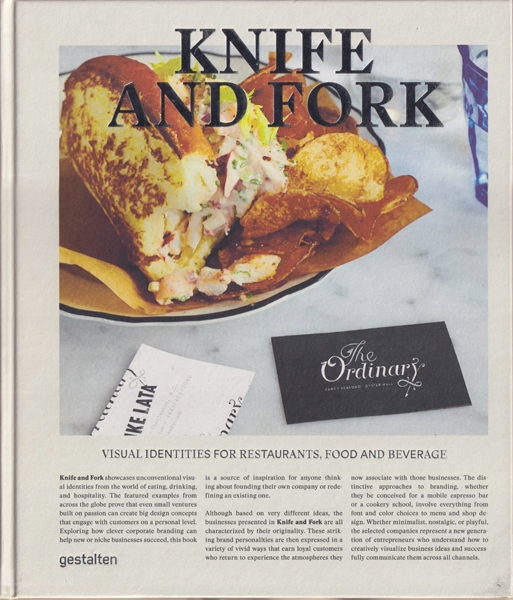 Knife and Fork: Visual Identities for Restaurants, Food and Beverage